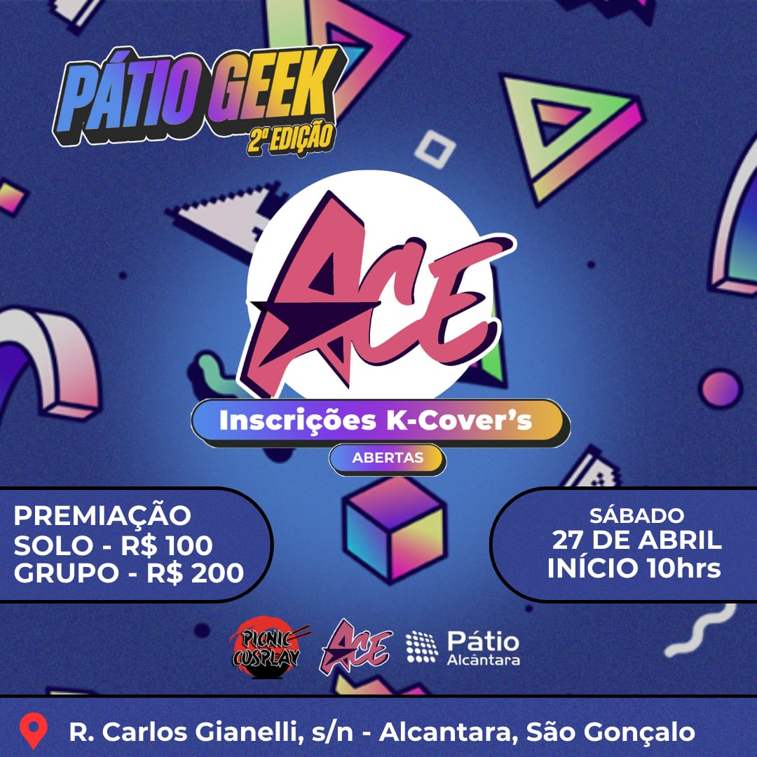 Inscrição K-cover’s – 2ª Edição Pátio Geek São Gonçalo